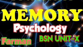 PsychologyMemory BSN UnitX Short and Long Term Memory Process of memory amp MCQS By Farman KMU [upl. by Yhtorod]