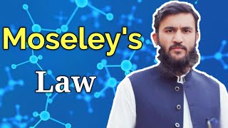 Moseley LawXrays and Atomic numberAtomic Structure ChemistryBy Raheel Ahmad [upl. by Ashman]