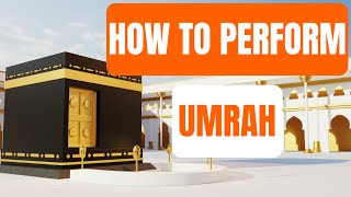 How to Perform Umrah Step By Step Guide  Dr Mufti AbdurRahman ibn Yusuf Mangera [upl. by Eniretak]