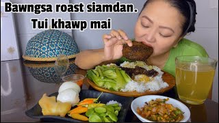 Bawngsa kan dan a tui hang hlep Zawngṭah mu sawhthing mothar mukbang eating northeastindia [upl. by Tdnerb628]