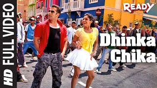 quotDhinka Chikaquot Full Video Song  Ready Feat Salman Khan Asin [upl. by Desirae838]