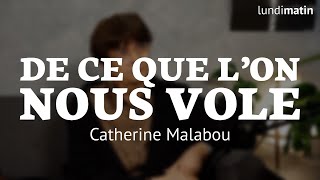 De ce que lon nous vole capital féodal et servitude  Catherine Malabou [upl. by Jorge]