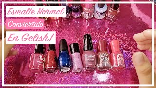 Convierte tus ESMALTES NORMALES A GELISH Esmalte Semipermanente [upl. by Trace460]