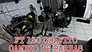 FT 150 GRAFITO CAMBIO DE BARRAS DE SUSPENCIÓN [upl. by Melitta486]