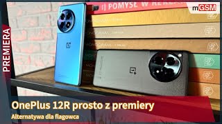 OnePlus 12R prosto z premiery [upl. by Enilorac]