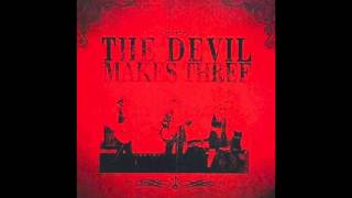 The Devil Makes Three  Chained To The Couch Official Audio [upl. by Bradley638]