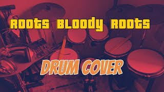 Roots Bloody Roots By Sepultura Drum Cover [upl. by Bonnice]