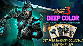 Free quotShadow Colossusquot Set  Deep Color Event Introductory Walkthrough  Shadow Fight 3 [upl. by Balbinder84]