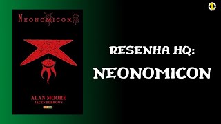 NEONOMICON 18  RESENHA HQ [upl. by Enirtak]