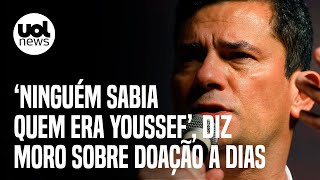 Sergio Moro sobre doação de doleiro a aliado Ninguém sabia quem era Youssef [upl. by Fronniah]