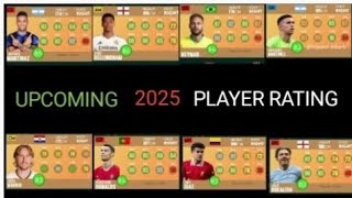 upcoming 2025 players rating dls 25 [upl. by Aerdnaeel905]