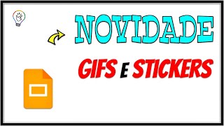 Adicione GIFs e Stickers Adesivos no Google Slides [upl. by Rafaela]