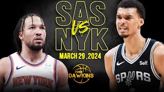 San Antonio Spurs vs New York Knicks Full Game Highlights  March 29 2024  FreeDawkins [upl. by Elynad]