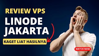 Review VPS Linode Datacenter Jakarta [upl. by Joly297]