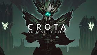 Who is Crota His Triumphs Brutality and Death [upl. by Kat]