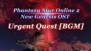 PSO2 New Genesis OST  Urgent Quest BGM [upl. by Apfel65]