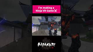 Im making a Ninja VR Game⚔️ metaquest vrgaming vr shorts [upl. by Kazmirci292]