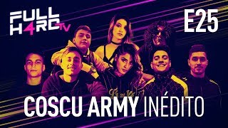 Coscu Army Inédito  FTV E25 [upl. by Torras]