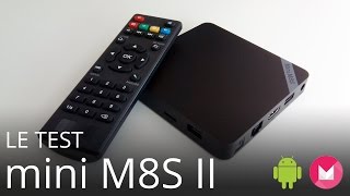 Test mini M8S II  Une petite box sous Android 6 Amlogic S905X H265 10bit root en français fr [upl. by Nollad]