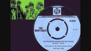 Montanas  Youre Never Gonna Get My Lovin BBC recording 1968 [upl. by Anika]