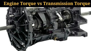 Engine Torque vs Transmission Torque Explained [upl. by Eugor]