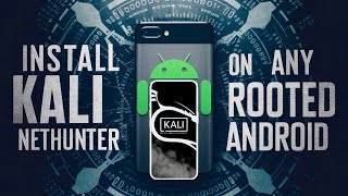 Install Kali NetHunter on any Rooted Android [upl. by Schultz836]