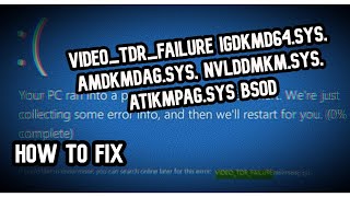 How to Fix VideoTDRFailure igdkmd64sys amdkmdagsys nvlddmkmsys atikmpagsys FIXED [upl. by Aeirdna]