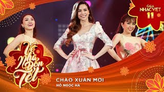 Chào Xuân Mới  Hồ Ngọc Hà  Gala Nhạc Việt 11 [upl. by Whalen210]