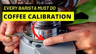 COFFEE CALIBRATION how to calibrate a coffee grinder to make a perfect espressobarista training [upl. by Skutchan]