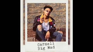 CARNELL  BIG MAD OFFICIAL AUDIO [upl. by Margaux467]