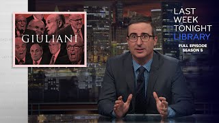 S5 E10 Rudy Giuliani Russel Crowe amp West Virginia Last Week Tonight with John Oliver [upl. by Edroi]