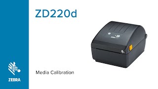 Media Calibration on Your Printer ZD220d  Zebra [upl. by Laoj]