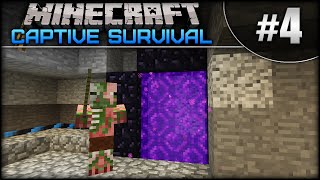 Minecraft Captive Survival  Episode 4  To The Nether [upl. by Fabrianne]