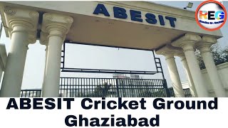 ABESIT Cricket Ground Ghaziabad [upl. by Adrial]