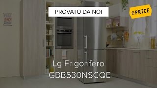 Video Recensione Frigorifero Lg GBB530NSCQE [upl. by Cita]