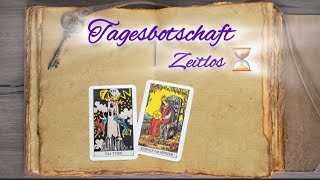 Tageskurzbotschaft 1 ⏳️ Zeitlos vom Universum ✨️ [upl. by Nnairak]