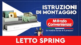 Istruzioni di montaggio Letto Spring  MONDO CONVENIENZA [upl. by Lonnie]