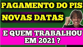 NOTÍCIA ATUALIZADA NOVA DATA DE PAGAMENTO DO PIS 2022  QUEM TRABALHOU EM 2021 RECEBE O PIS QUANDO [upl. by Euell549]