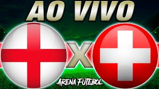 INGLATERRA x SUIÇA AO VIVO Quartas de Final Eurocopa  Narração [upl. by Nylcsoj]