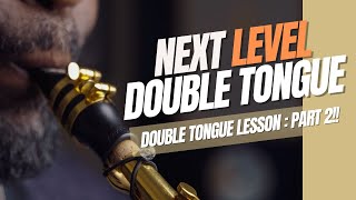 Level Up Your Double Tonguing on Saxophone  Part 2 [upl. by Resor291]