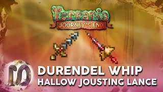 Terraria 14 Journeys End  Durendel Whip amp hallow jousting lance NEW WEAPON CLASS TYPES TERRARIA [upl. by Yrram]