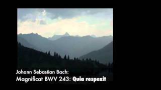 JS Bach Magnificat BWV 243 Quia respexit [upl. by Elodea]