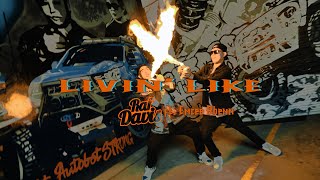 Raf Davis  LIVIN LIKE feat EMCEE RHENNOfficial Music Video [upl. by Tlihcox]