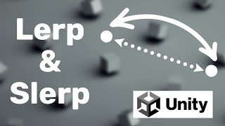 Unity Slerp And Lerp Visualized  اموزش انتقال ابجکت بین دو نقطه یونیتی [upl. by Valentin]