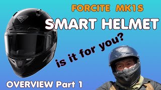 Smart Riding Tech Forcite MK1s Overview Part 1 [upl. by Oalsinatse284]