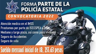 🟡CONVOCATORIA 20222023 POLICIA PREVENTIVO ESTATAL INTEGRATE ✅ Requisitos Beneficios Documentos [upl. by Refennej772]