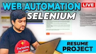 LIVE Web Automation Project with Selenium 1  From Start to Finish Add to Resume [upl. by Onaimad324]