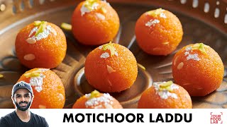 Motichoor Laddu Recipe  आसानी से बनाइये हलवाई जैसे मोतीचूर लड्डू  Chef Sanjyot Keer [upl. by Llednav270]