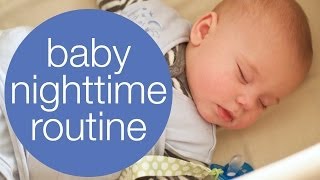 BABY NIGHTTIME ROUTINE [upl. by Ardnauq]