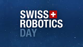 Swiss Robotics Day 3 November 2023 [upl. by Uwton364]